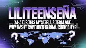 Unlocking the Secrets of Liliteenseña: A Journey Through Its Meaning and Impact